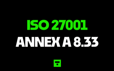 ISO 27001 Annex A 8.33 Test Information